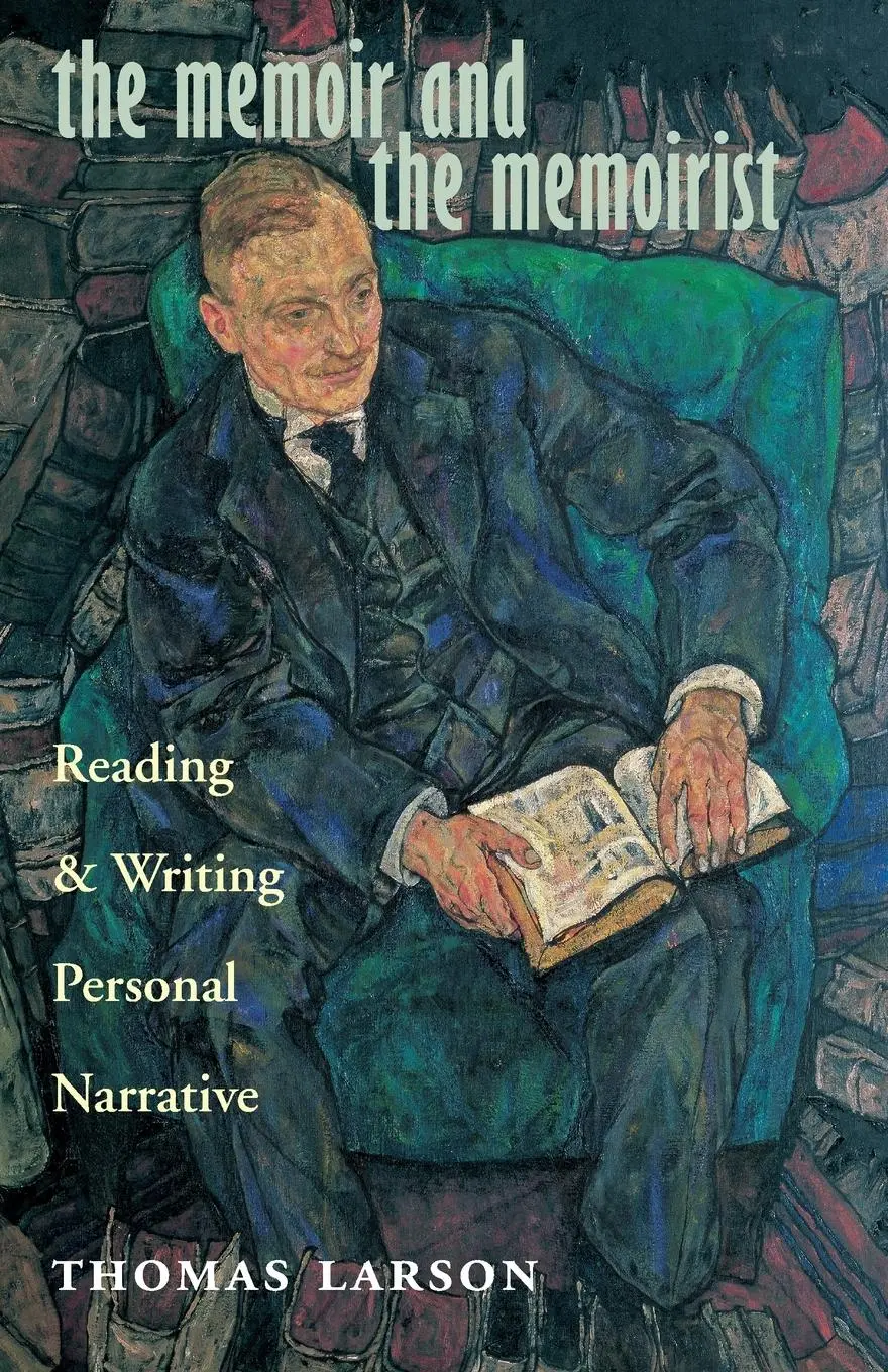 Cover: 9780804011013 | The Memoir and the Memoirist | Reading and Writing Personal Narrative