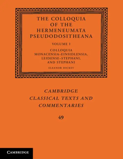 Cover: 9781009491013 | The Colloquia of the Hermeneumata Pseudodositheana | Eleanor Dickey