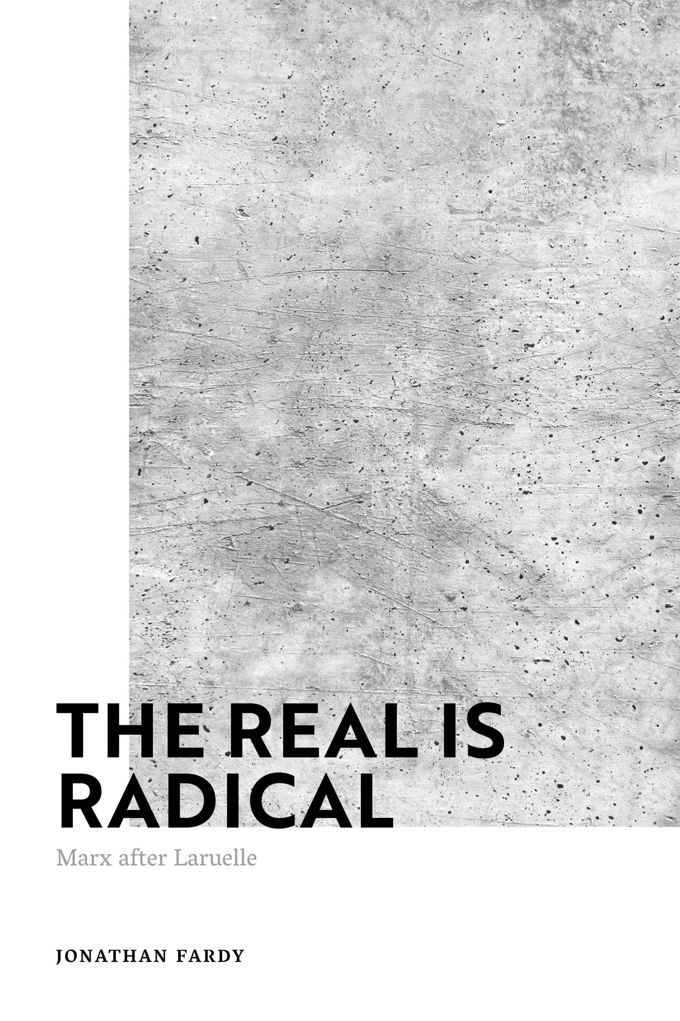 Cover: 9781350261013 | The Real is Radical | Marx after Laruelle | Jonathan Fardy | Buch