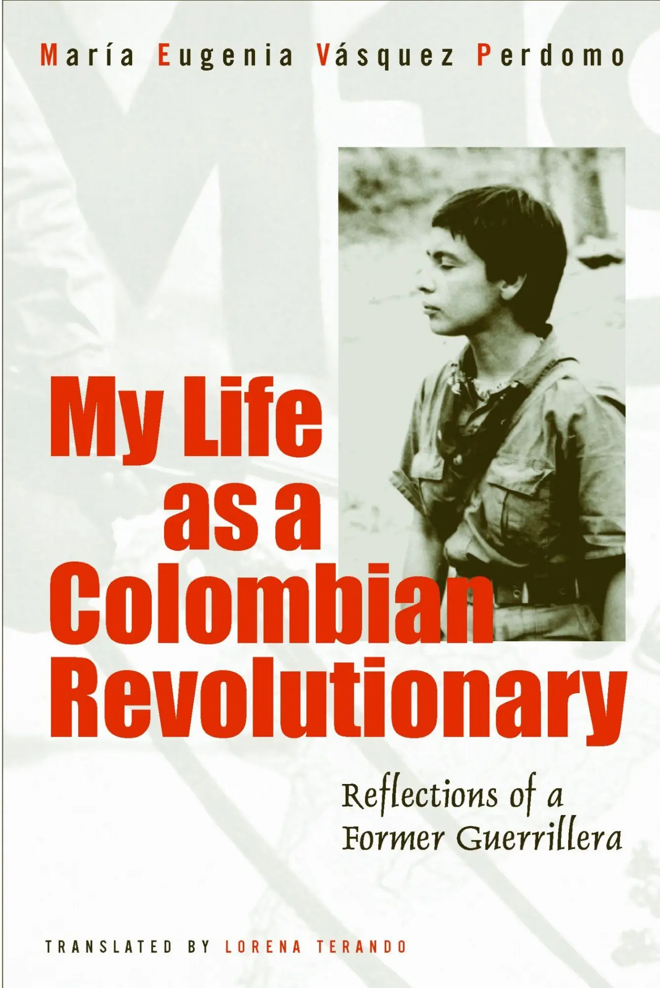 Cover: 9781592131013 | My Life As A Revolutionary | Reflections Of A Former Guerrillera