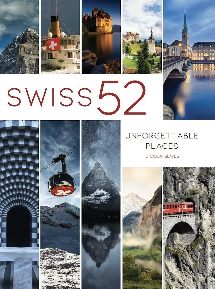 Cover: 9783038691013 | Swiss 52 | Unforgettable Places | Diccon Bewes | Buch | Englisch