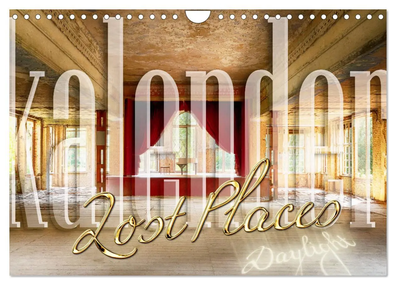 Cover: 9783457771013 | Lost Places Kalender - Daylight (Wandkalender 2026 DIN A4 quer),...