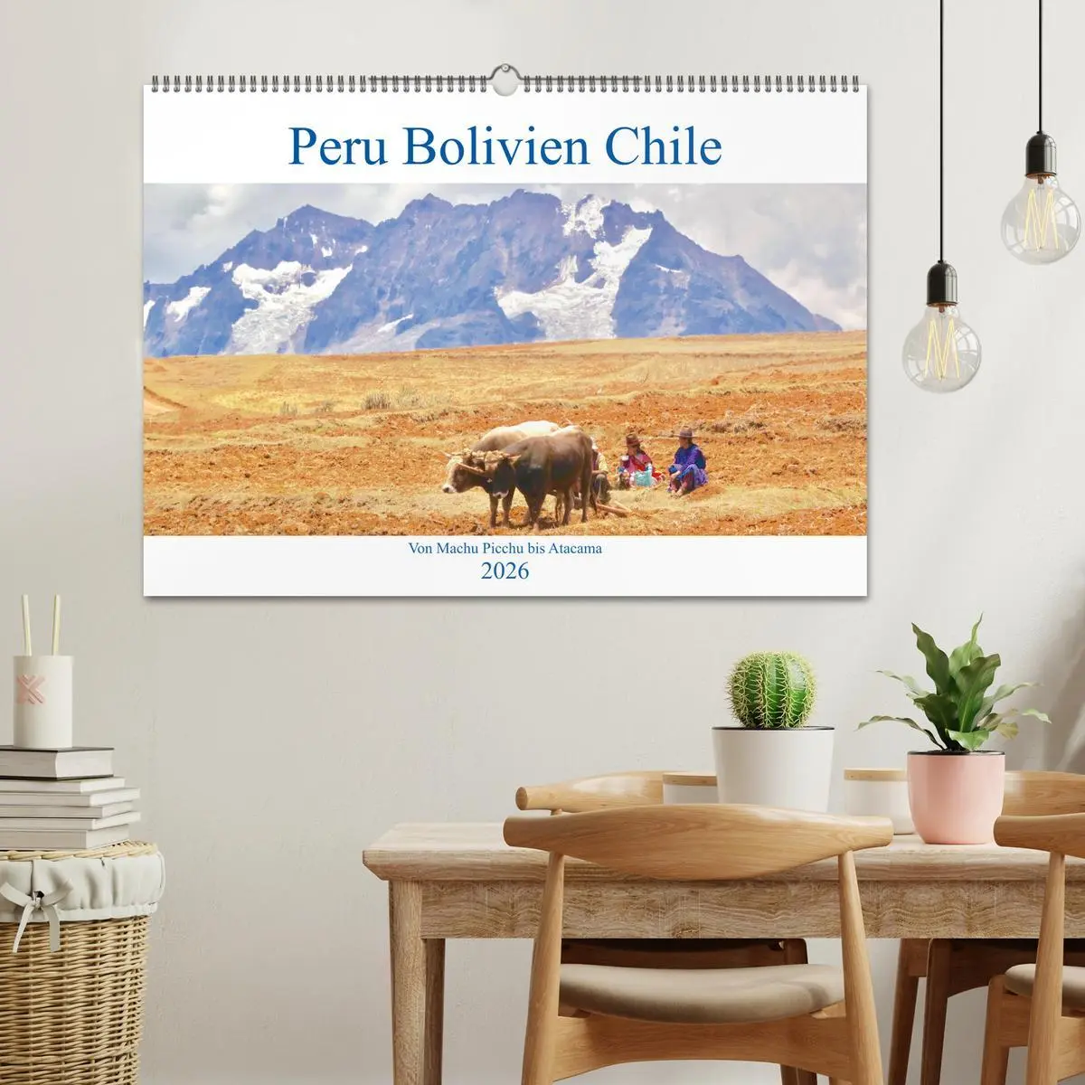 Bild: 9783457841013 | Peru Bolivien Chile (Wandkalender 2026 DIN A2 quer), CALVENDO...