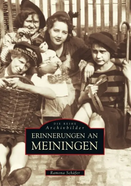 Cover: 9783897021013 | Erinnerungen an Meiningen | Ramona Schäfer | Taschenbuch | 128 S.
