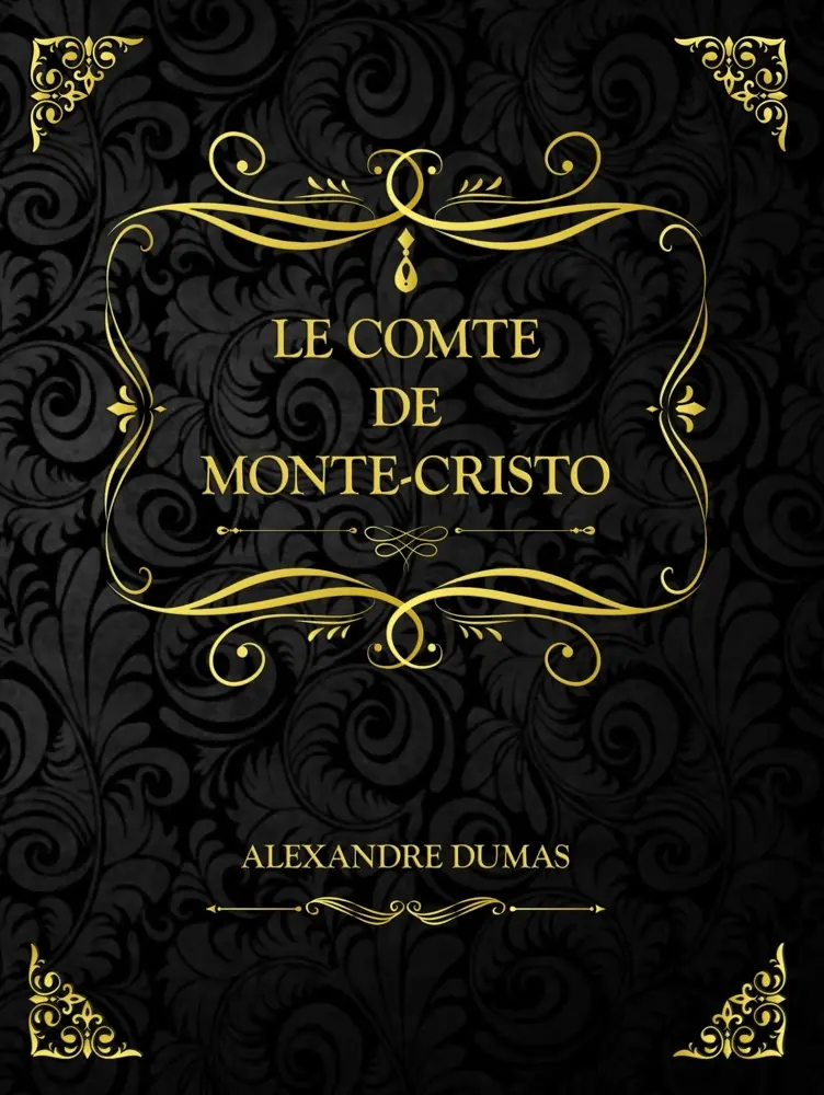 Cover: 9783989951013 | Le Comte de Monte-Cristo | Alexandre Dumas | Alexandre Dumas | Buch