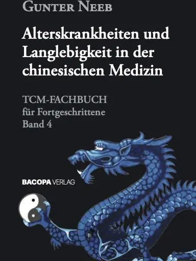 Cover: 9783991141013 | Alterskrankheiten und Langlebigkeit in der chinesischen Medizin | Neeb