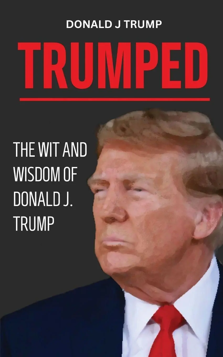 Cover: 9798330371013 | Trumped | Donald J Trump | Taschenbuch | Englisch | 2024