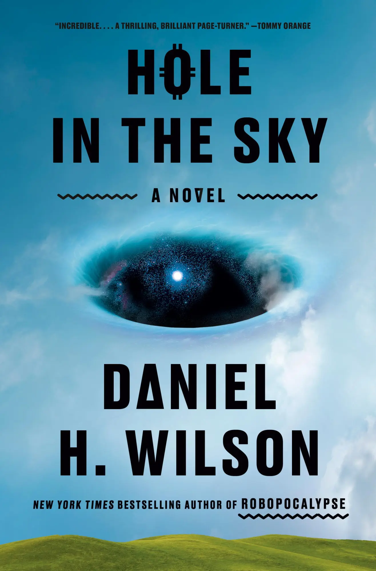 Cover: 9780385551113 | Hole in the Sky | A Novel | Daniel H. Wilson | Buch | Englisch | 2025