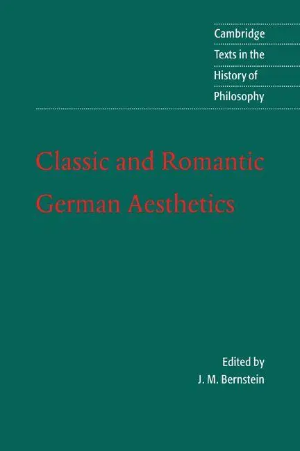Cover: 9780521001113 | Classic and Romantic German Aesthetics | Jay Bernstein (u. a.) | Buch