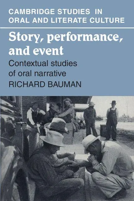Cover: 9780521311113 | Story, Performance, and Event | Contextual Studies of Oral Narrative