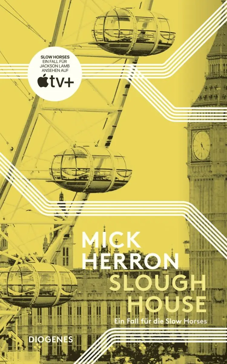 Cover: 9783257301113 | Slough House | Ein Fall für die Slow Horses | Mick Herron | Buch