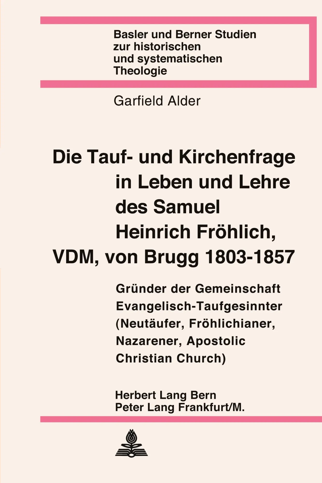 Cover: 9783261021113 | Die Tauf- und Kirchenfrage in Leben und Lehre des Samuel Heinrich...