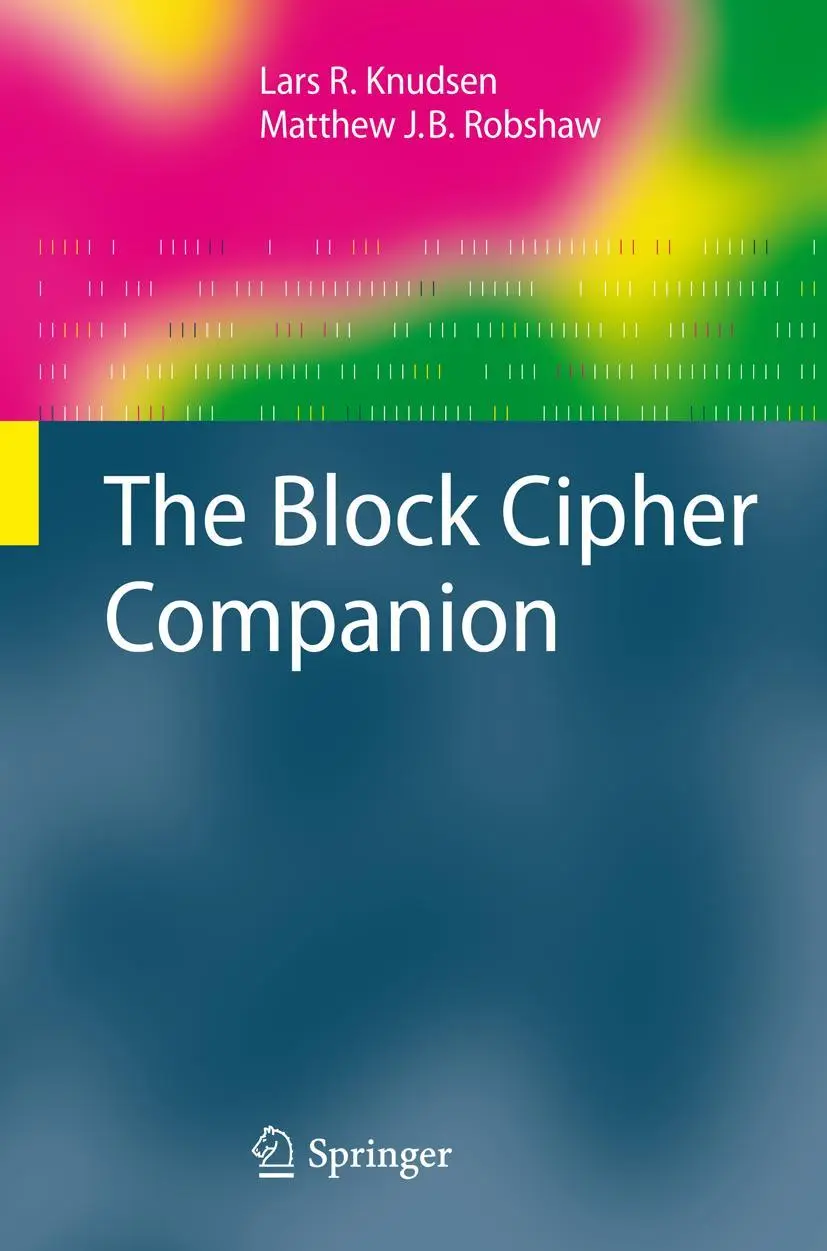 Cover: 9783642271113 | The Block Cipher Companion | Lars R. Knudsen (u. a.) | Taschenbuch