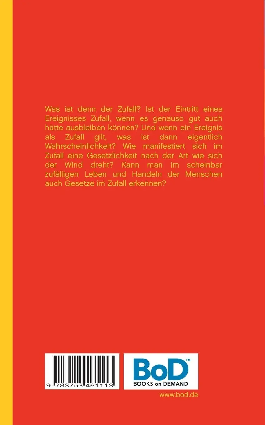 Rückseite: 9783753461113 | Das Gesetz im Zufall | und wie der Zufall zu Entdeckungen führt | Buch