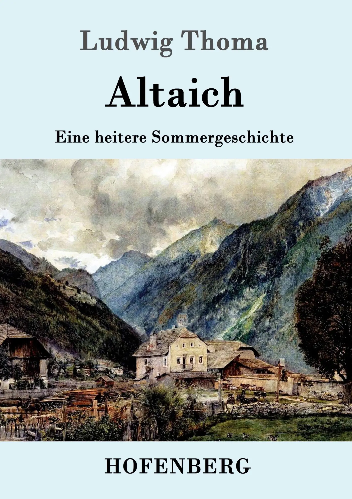 Cover: 9783861991113 | Altaich | Eine heitere Sommergeschichte | Ludwig Thoma | Taschenbuch
