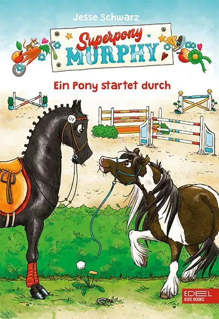 Cover: 9783961291113 | Superpony Murphy (Band 2) | Ein Pony startet durch | Jesse Schwarz