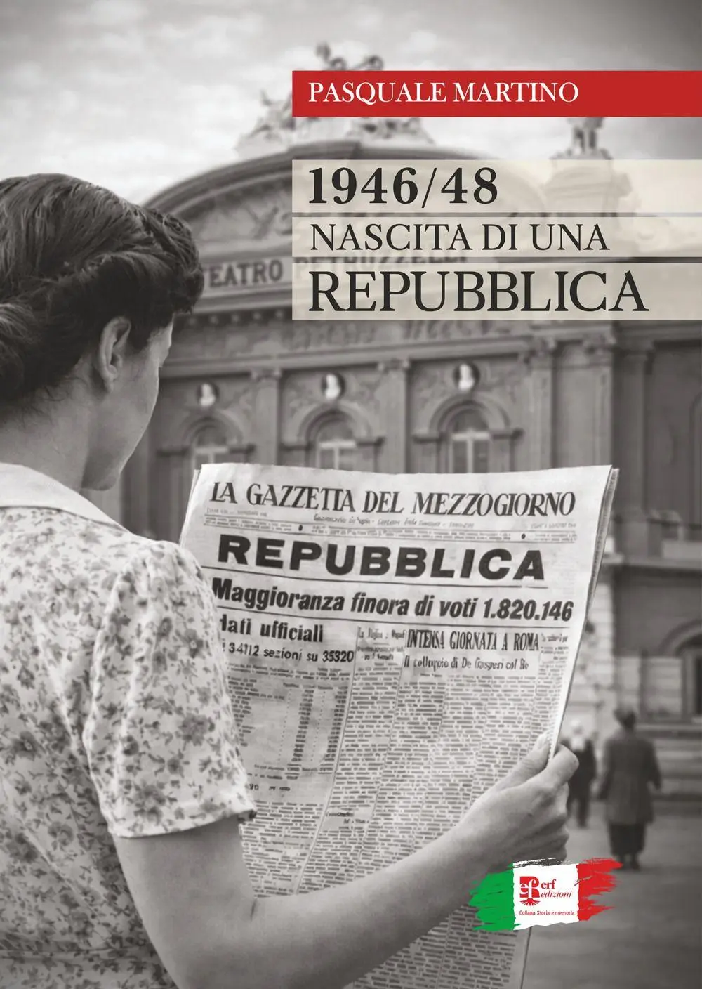 Cover: 9791254901113 | 1946/48 nascita di una repubblica | Pasquale Martino | Buch | 2026