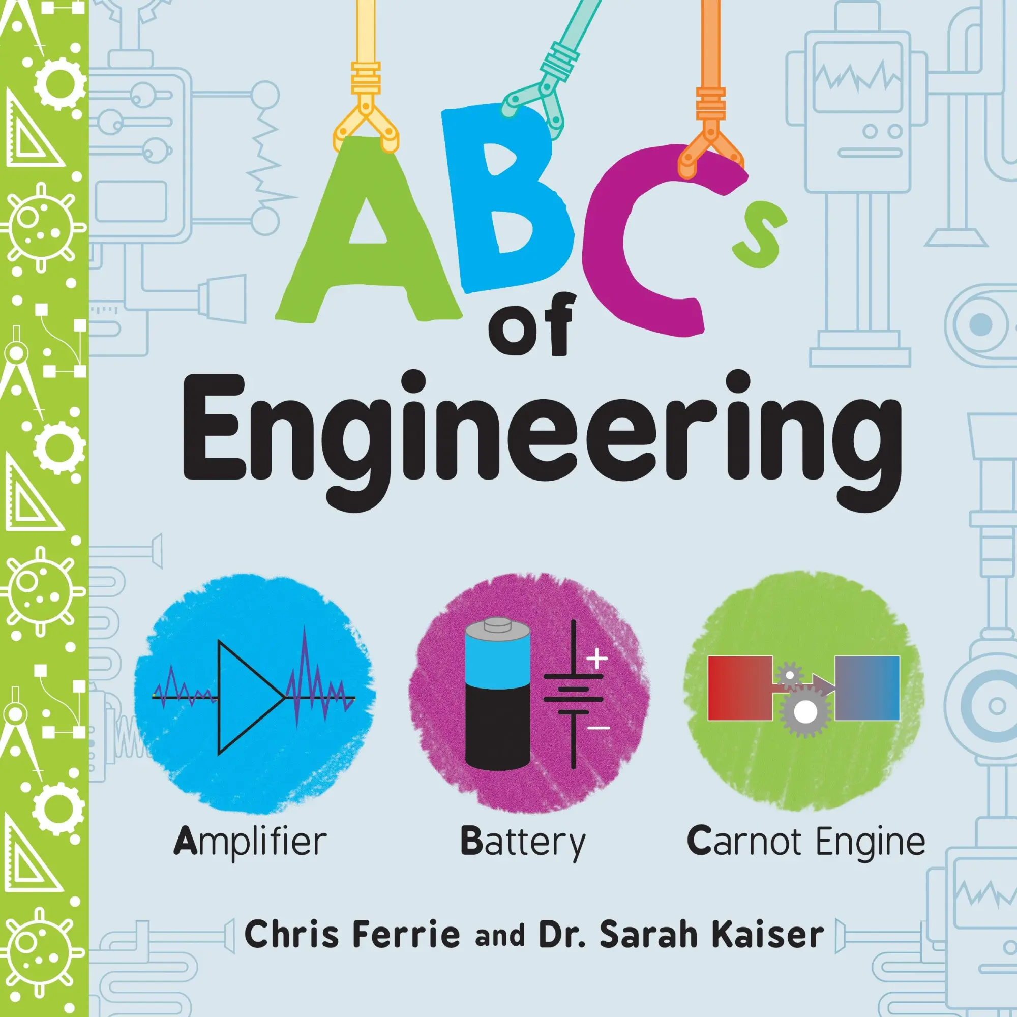 Cover: 9781492671213 | ABCs of Engineering | Chris Ferrie (u. a.) | Buch | Papp-Bilderbuch