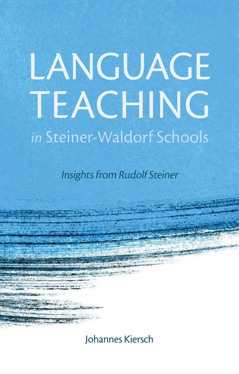 Cover: 9781782501213 | Language Teaching in Steiner-Waldorf Schools | Johannes Kiersch | Buch