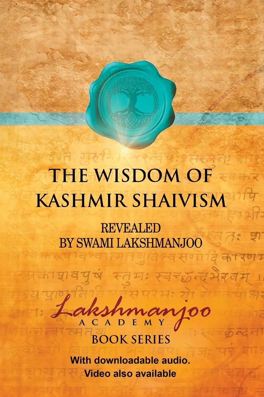 Cover: 9781947241213 | The Wisdom of Kashmir Shaivism | Swami Lakshmanjoo | Taschenbuch