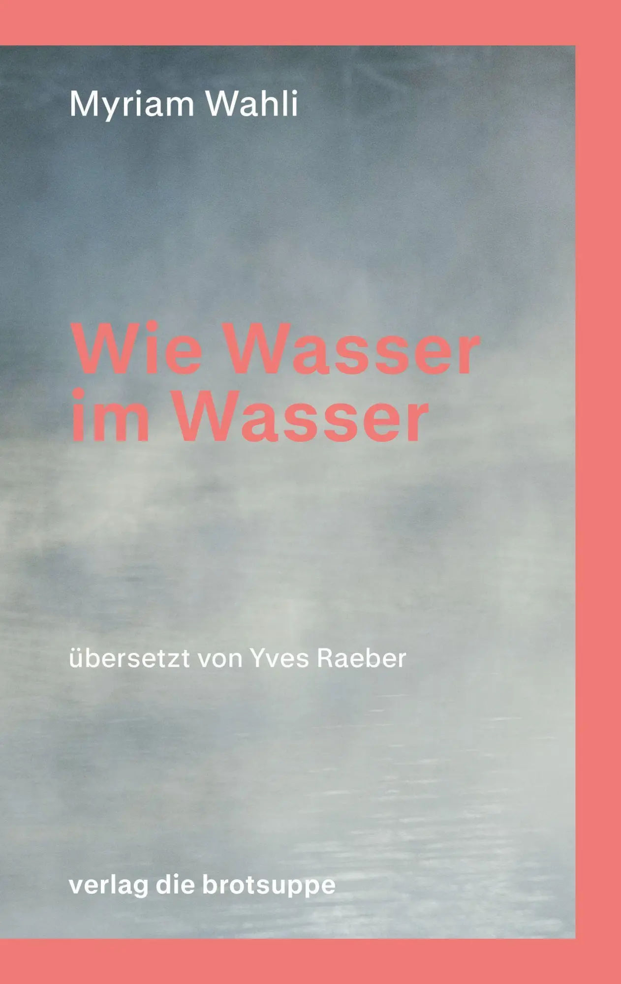Wie Wasser im Wasser
