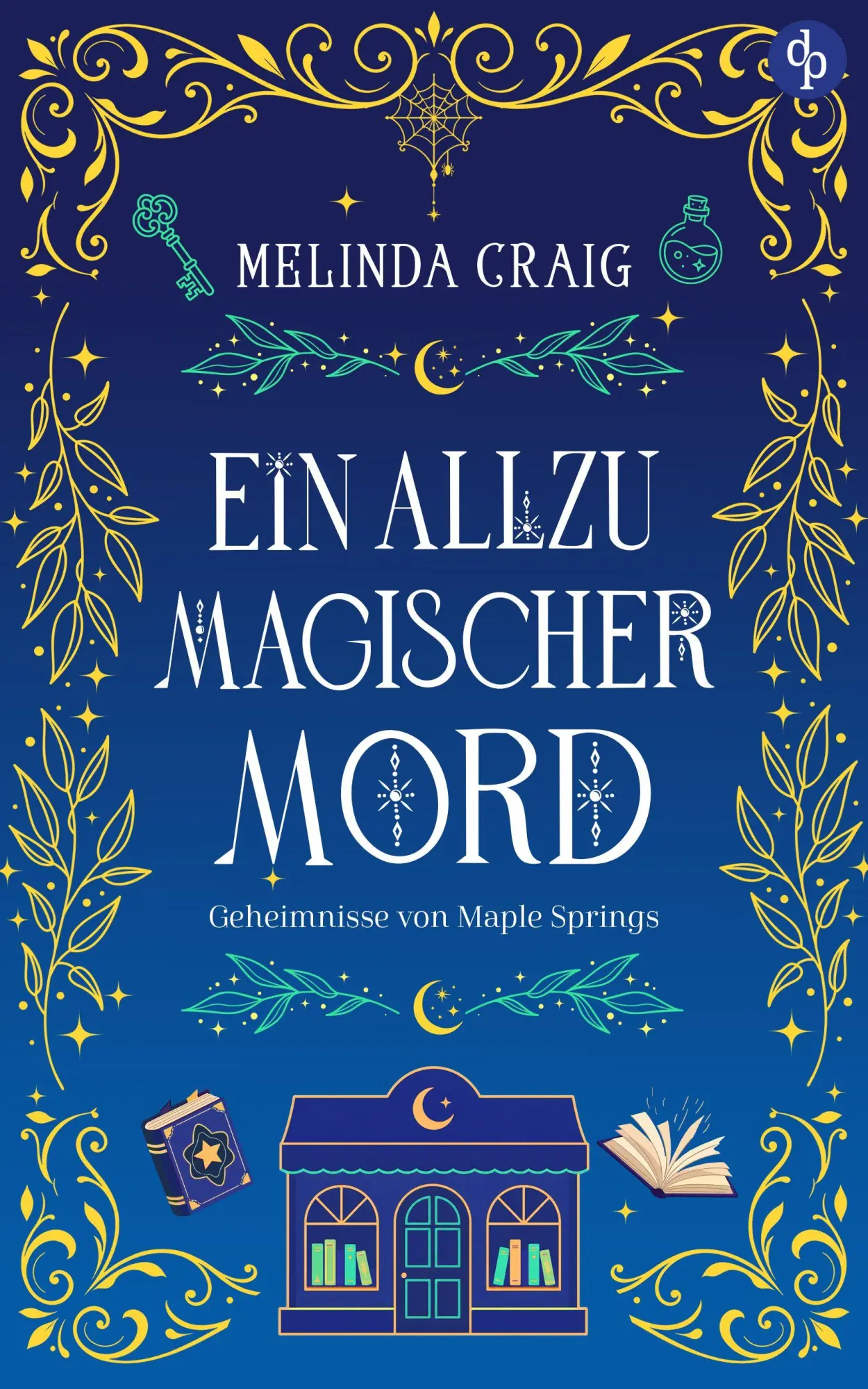 Cover: 9783694051213 | Ein allzu magischer Mord | Melinda Craig | Taschenbuch | 160 S. | 2026