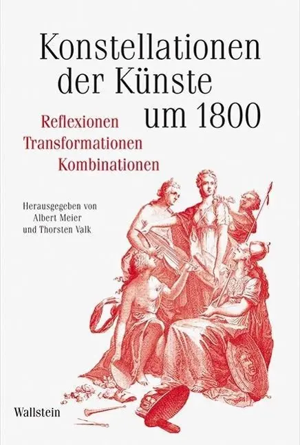 Cover: 9783835311213 | Konstellationen der Künste um 1800 | Albert Meier | Buch | 341 S.