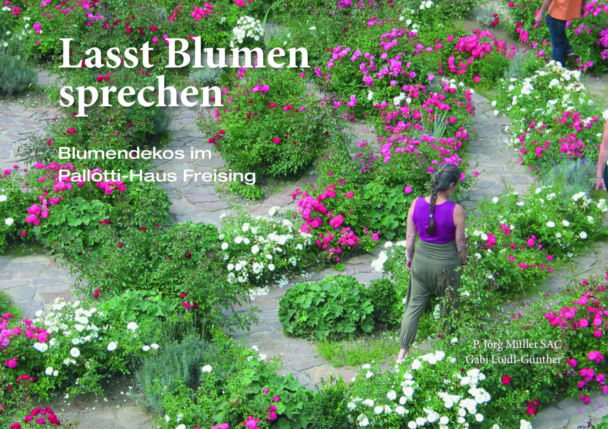 Cover: 9783876141213 | Lasst Blumen sprechen | Blumendekos im Pallotti-Haus Freising | SAC
