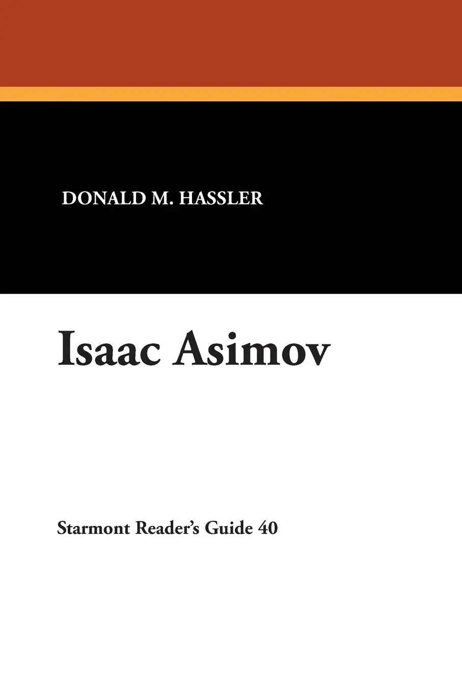 Cover: 9780930261313 | Isaac Asimov | Donald M. Hassler | Taschenbuch | Englisch | 2007