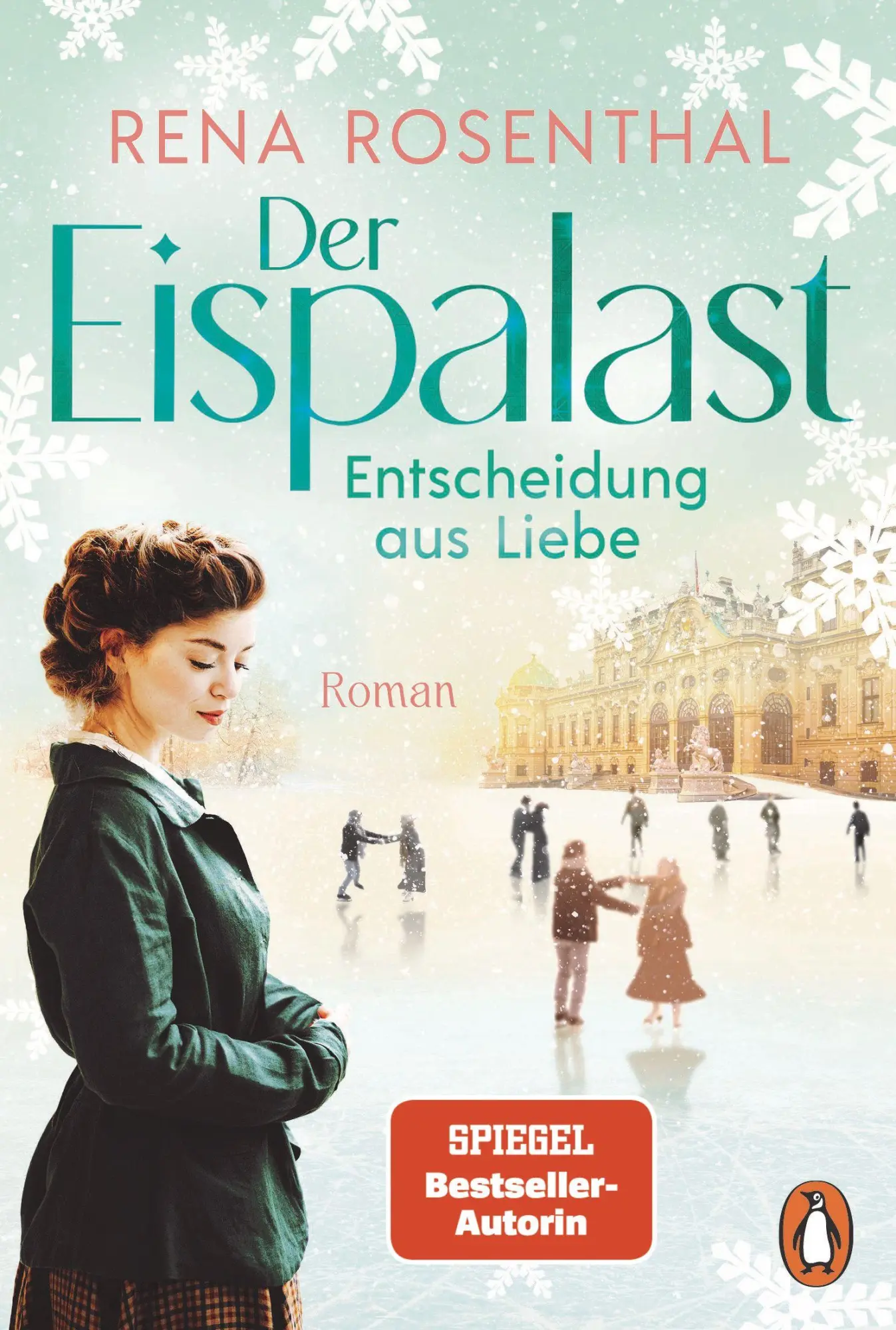 Cover: 9783328111313 | Der Eispalast - Entscheidung aus Liebe | Rena Rosenthal | Taschenbuch