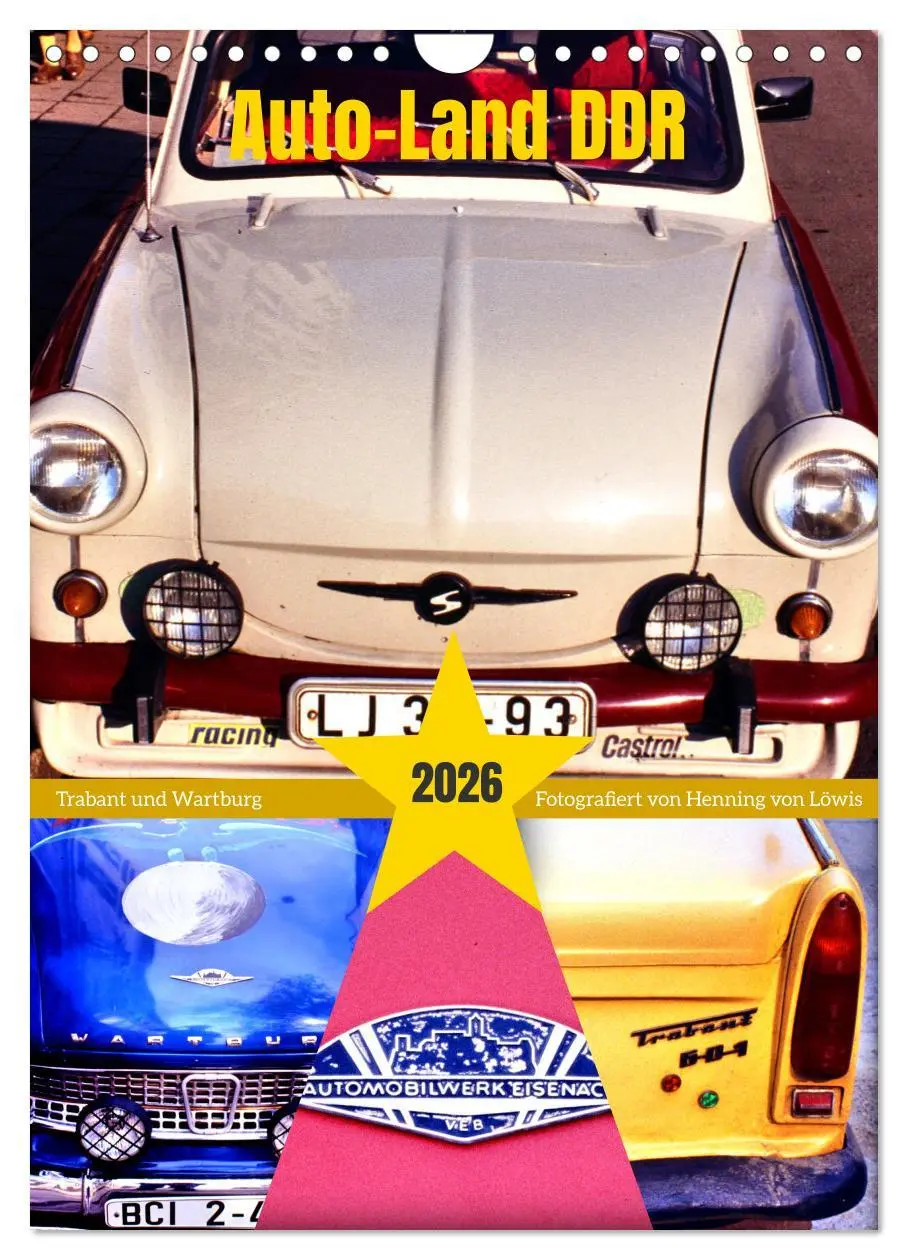 Cover: 9783457291313 | Auto-Land DDR - Trabant und Wartburg (Wandkalender 2026 DIN A4...