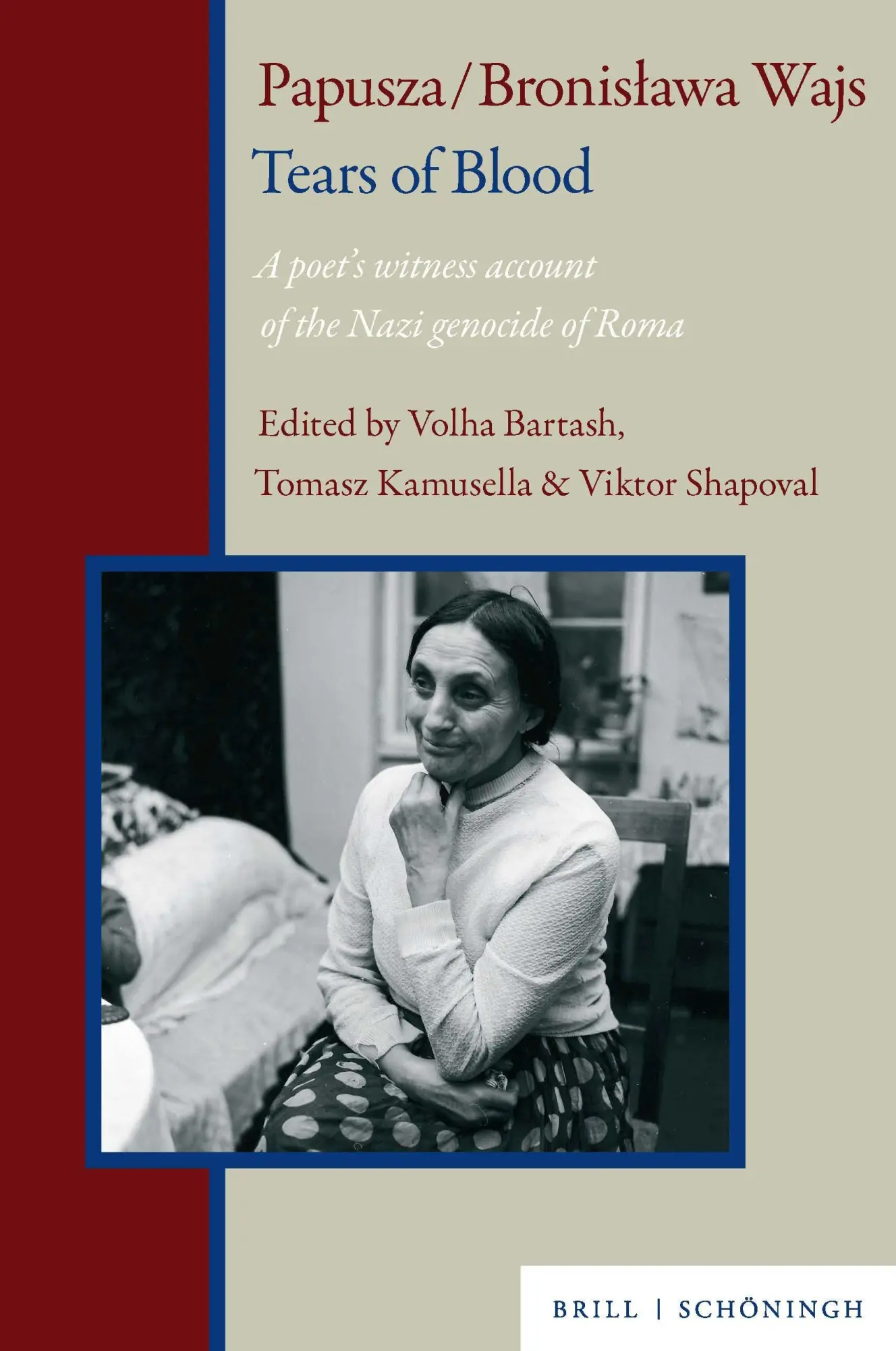 Cover: 9783506791313 | Papusza / Bronislawa Wajs. Tears of Blood | Volha Bartash | Buch