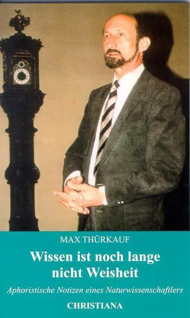 Cover: 9783717111313 | Wissen ist noch lange nicht Weisheit | Max Thürkauf | Taschenbuch