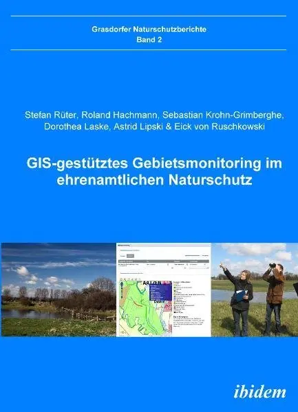 Cover: 9783838201313 | GIS-gestütztes Gebietsmonitoring im ehrenamtlichen Naturschutz | Rüter