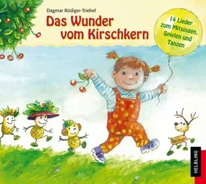 Cover: 9783862271313 | Das Wunder vom Kirschkern | Dagmar Rüdiger-Triebel | Audio-CD | 22 S.