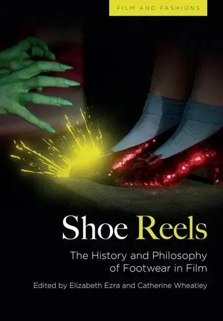 Cover: 9781474451413 | Shoe Reels | The History and Philosophy of Footwear in Film | Buch
