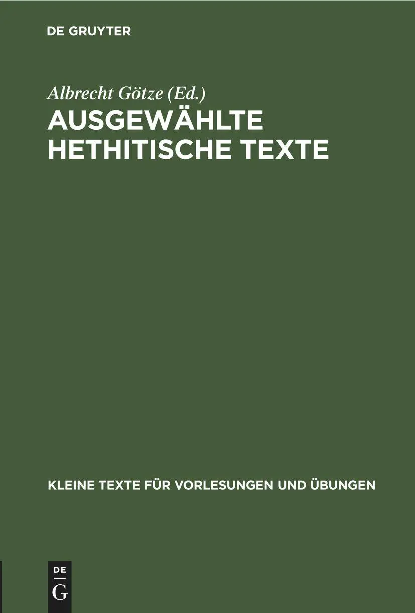 Cover: 9783112421413 | Ausgewählte Hethitische Texte | Albrecht Götze | Buch | Deutsch