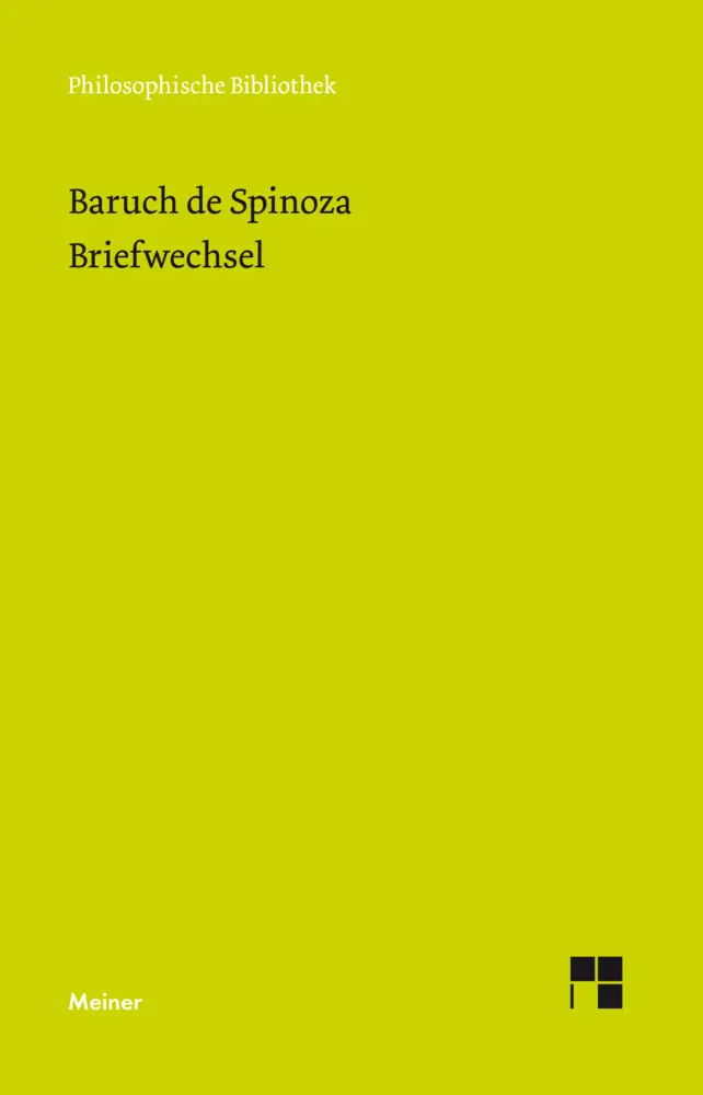 Cover: 9783787331413 | Briefwechsel | Sämtliche Werke, Band 6 | Baruch de Spinoza | Buch