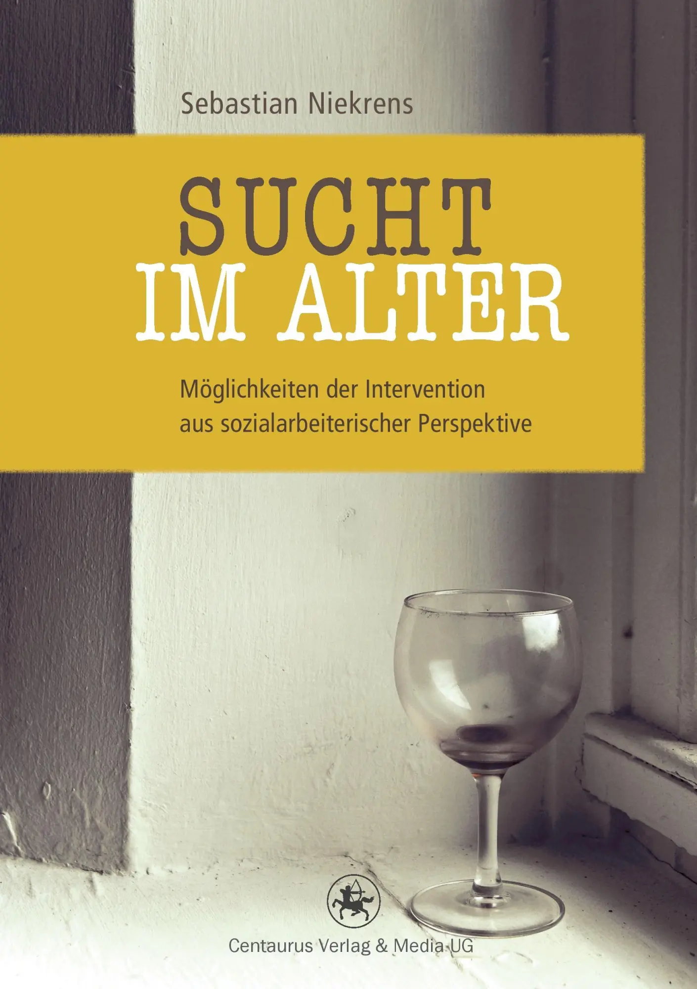 Cover: 9783862261413 | Sucht im Alter | Sebastian Niekrens | Taschenbuch | Paperback | vi