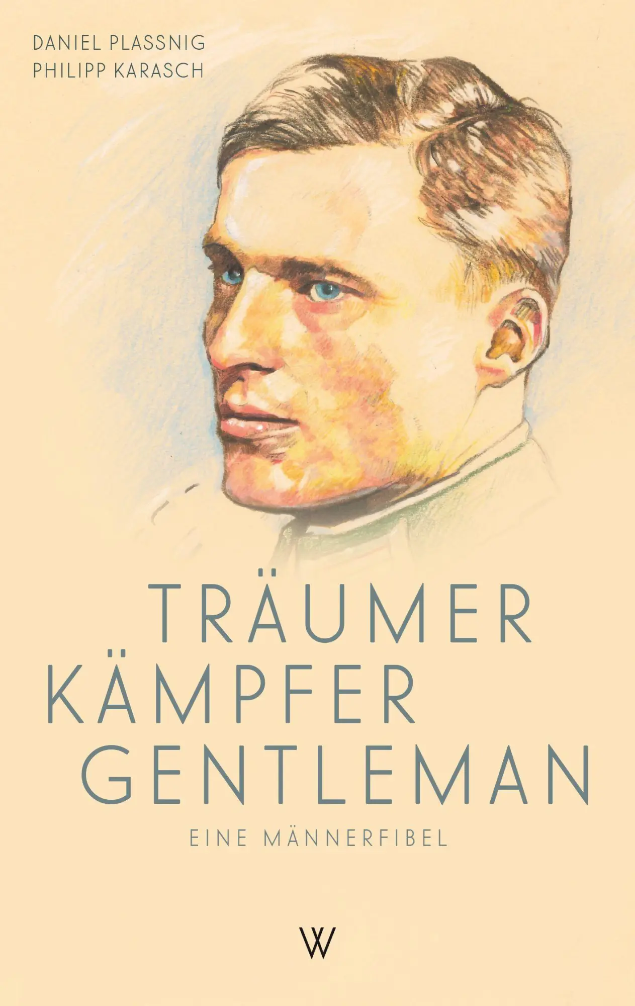 Cover: 9783941461413 | Träumer Kämpfer Gentleman | Daniel Plassnig (u. a.) | Buch | Gebunden