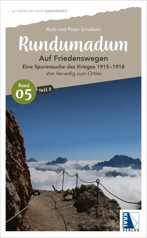 Cover: 9783991031413 | Rundumadum: Auf Friedenswegen - Eine Spurensuche des Krieges 1915-1918