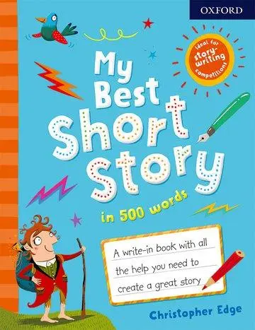 Cover: 9780192771513 | My Best Short Story in 500 Words | Christopher Edge | Taschenbuch