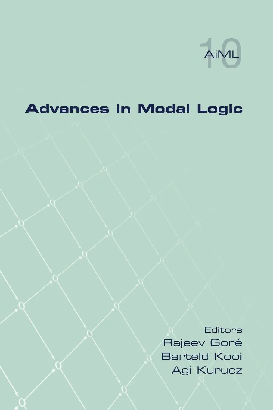 Cover: 9781848901513 | Advances in Modal Logic Volume 10 | Rajeev Gore (u. a.) | Taschenbuch