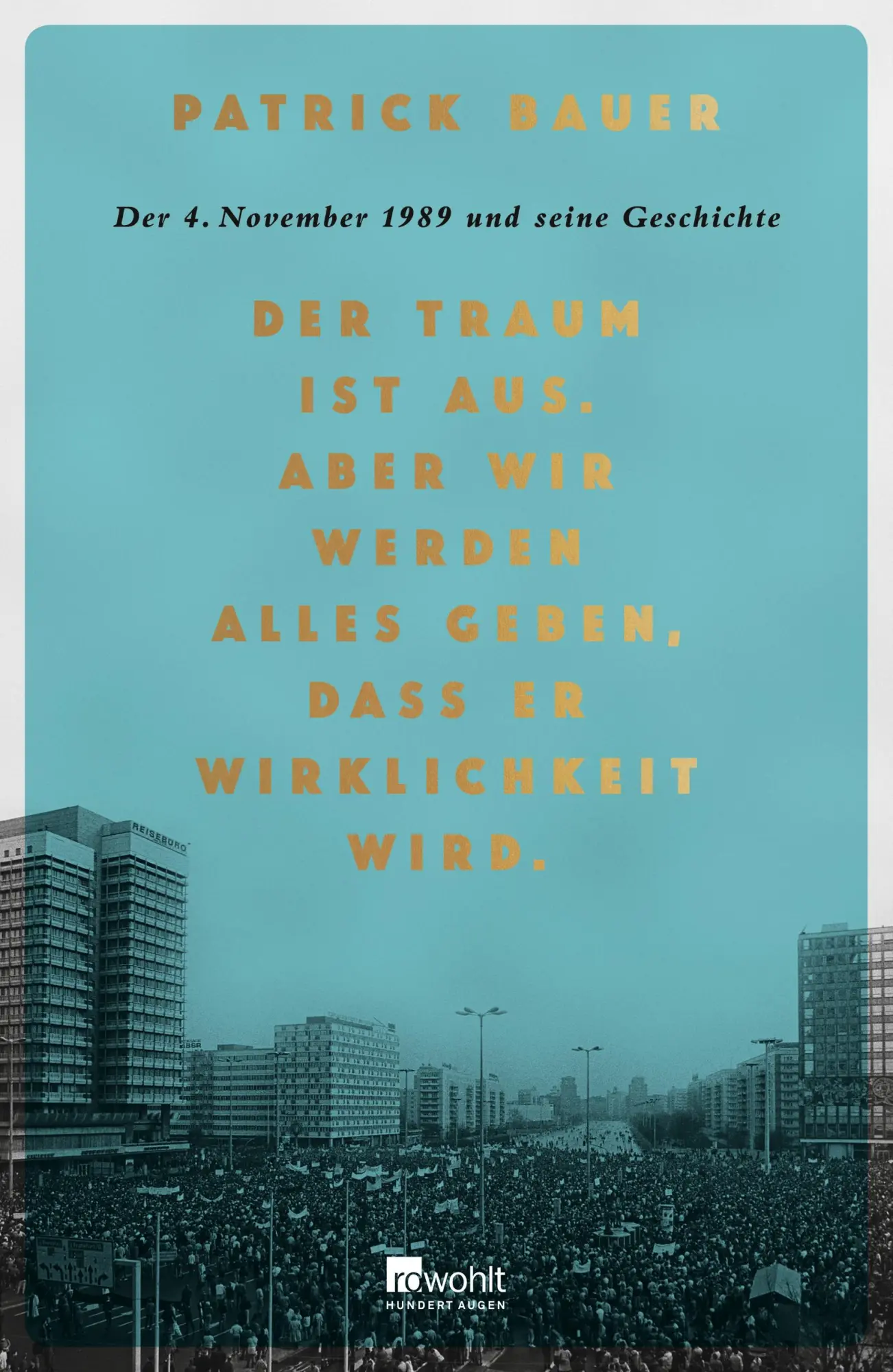 Cover: 9783498001513 | Der Traum ist aus. Aber wir werden alles geben, dass er...
