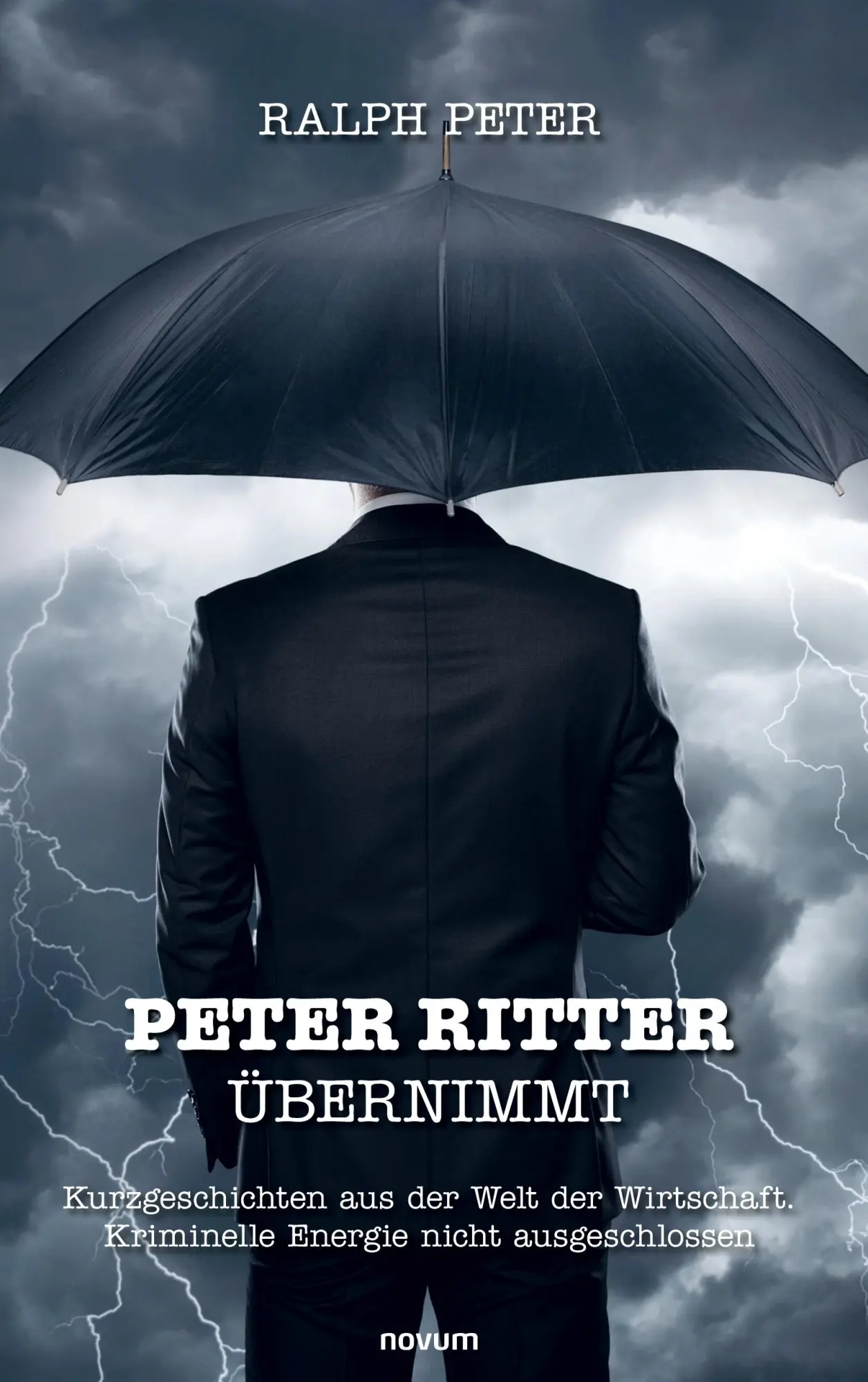 Cover: 9783711601513 | Peter Ritter übernimmt | Ralph Peter | Taschenbuch | Deutsch | 2024