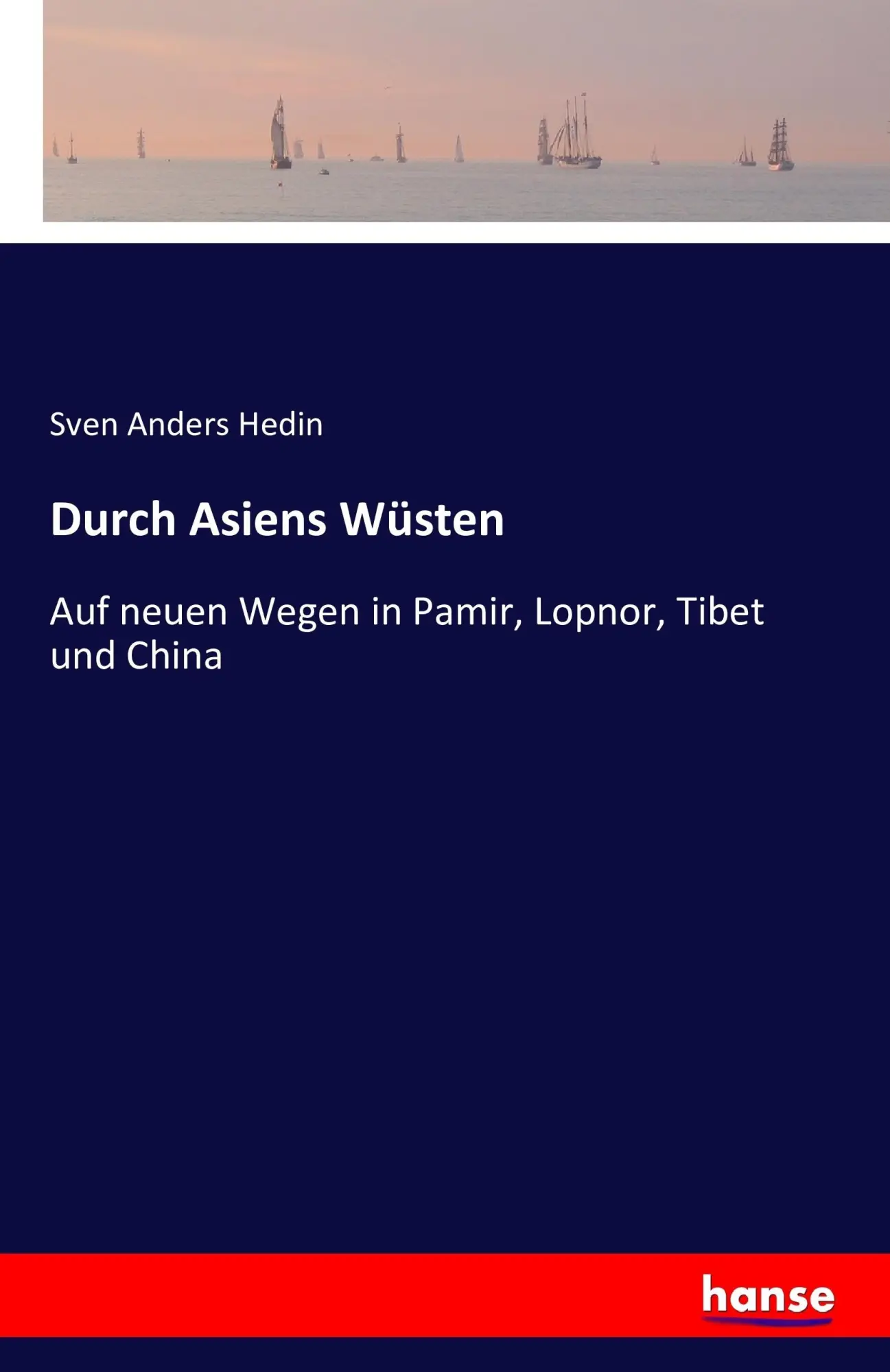 Cover: 9783742841513 | Durch Asiens Wüsten | Sven Anders Hedin | Taschenbuch | 552 S. | 2016