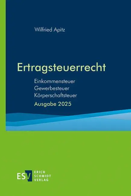 Cover: 9783503241613 | Ertragsteuerrecht | Wilfried Apitz | Taschenbuch | 890 S. | Deutsch