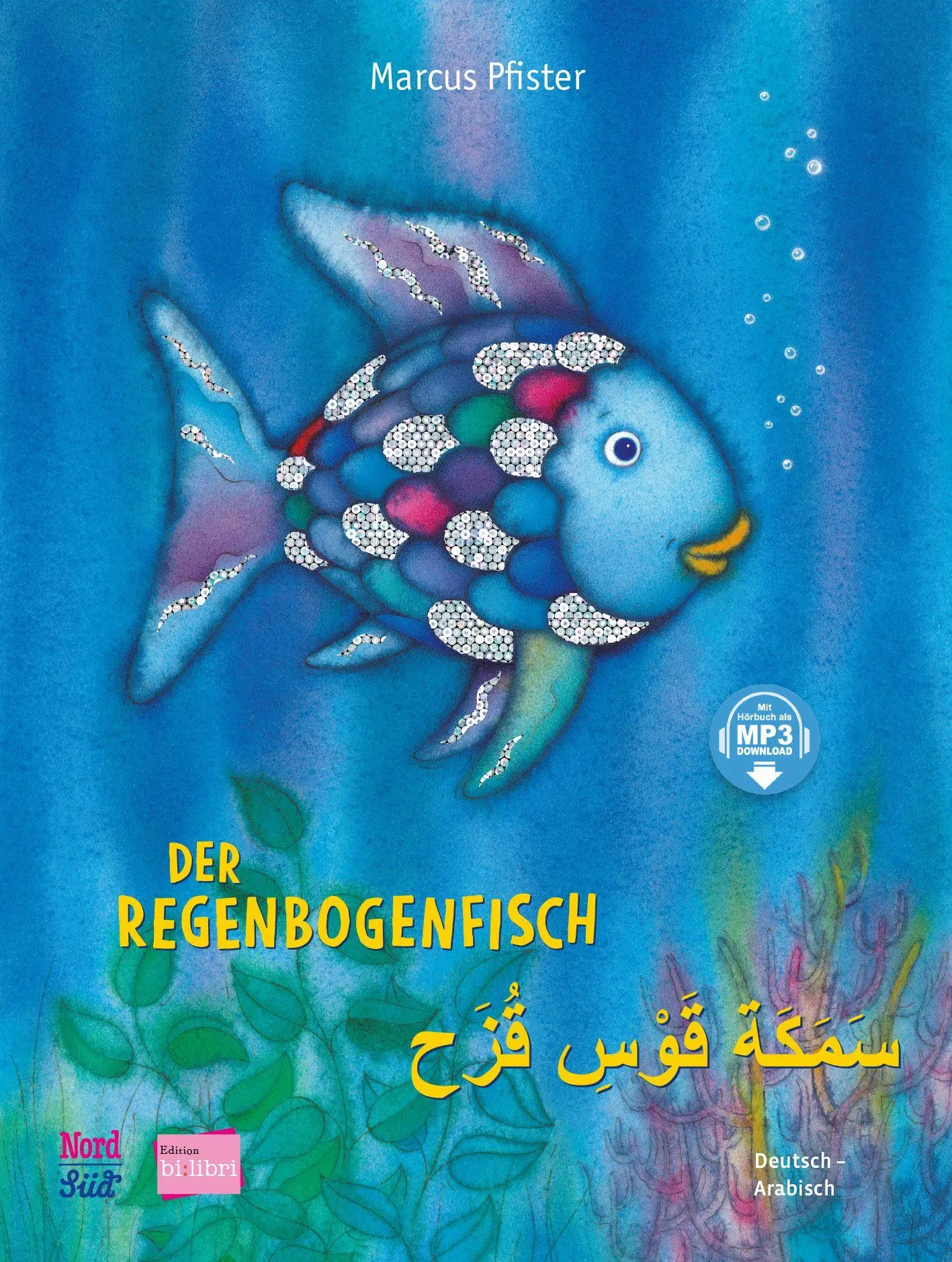 Cover: 9783695001613 | Der Regenbogenfisch (Deutsch-Arabisch) | Marcus Pfister | Buch | 32 S.