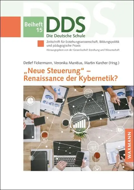 Die Deutsche Schule 15 Neue Steuerung - Renaissance der Kybernetik? Kartoniert (TB)