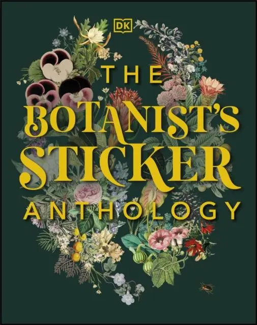Cover: 9780241491713 | The Botanist's Sticker Anthology | Dk | Buch | 232 S. | Englisch
